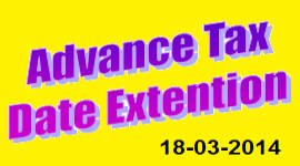 Advance tax Payment date Extention 