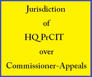 jurisdiction PrCIT over CIT-Appeals